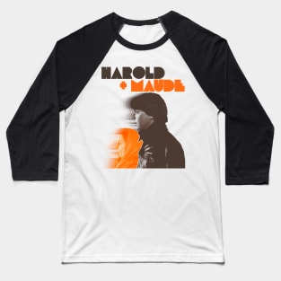 Harold And Maude )( 70s Cult Classic Fan Art Baseball T-Shirt